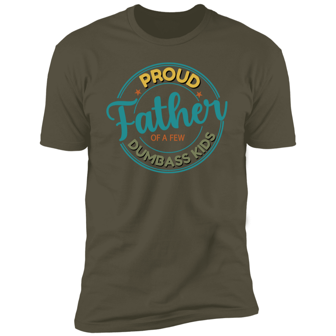 "Proud Father" Funny Short Sleeve T-Shirt