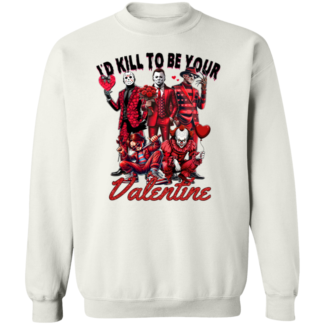 "I'd Kill to be your Valentine" Horrow Valentine Coquette Pullover Sweatshirt