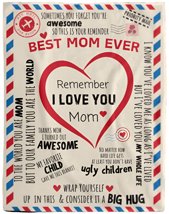 To Mom "Best Mom Ever"Cozy Fleece Blankets Ideal for Snuggling!