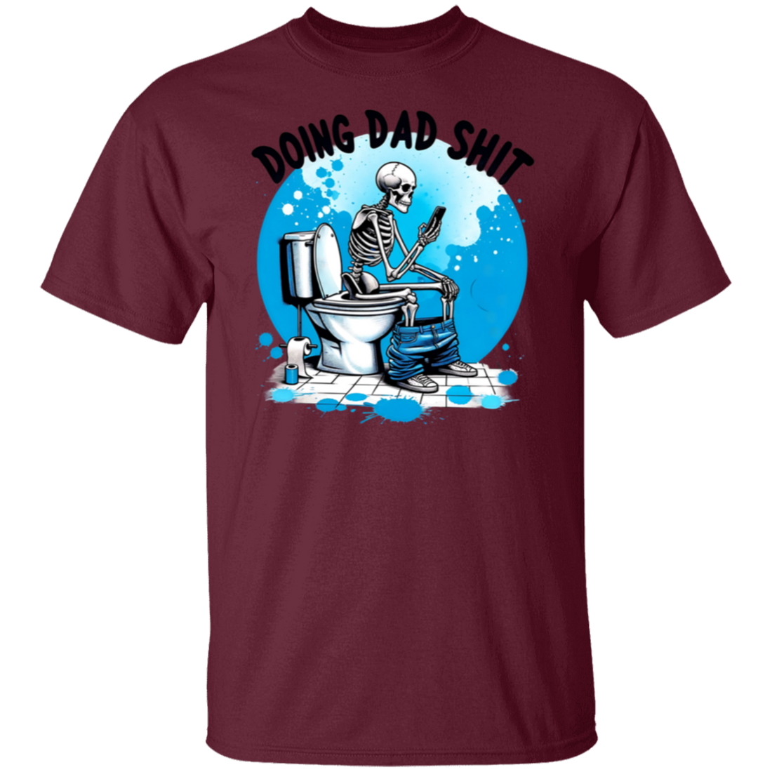 To Dad "Doing Dad Shit" Short Sleeve T-Shirt