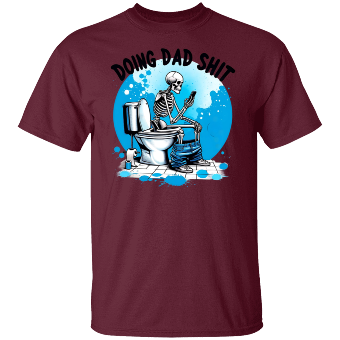 To Dad "Doing Dad Shit" Short Sleeve T-Shirt