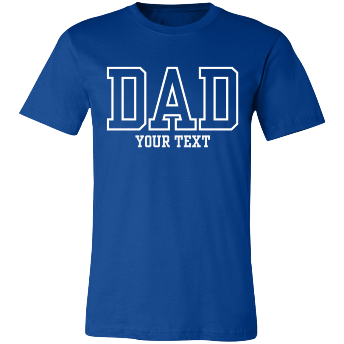 To My Dad " Happy Father's Day" Customize T-Shirt