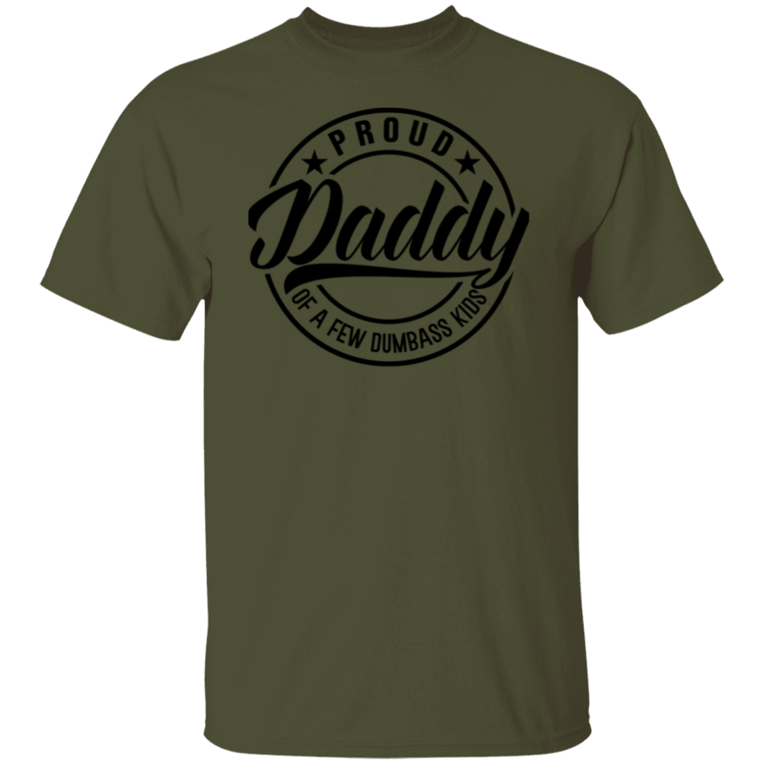 To Dad "Proud Daddy" Apparel