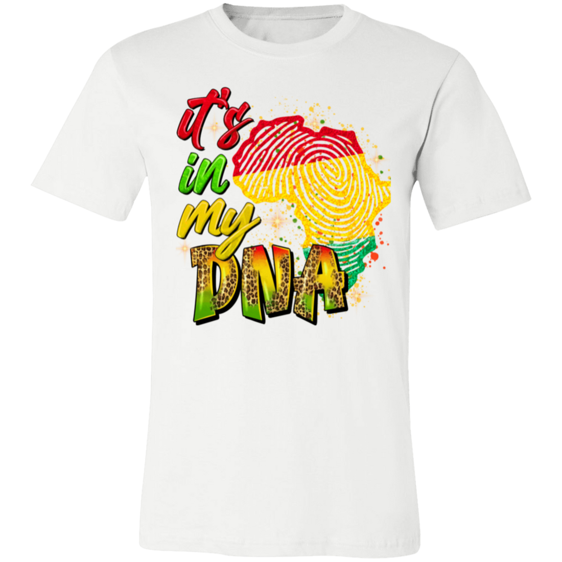 "It's In My DNA" Short-Sleeve T-Shirt