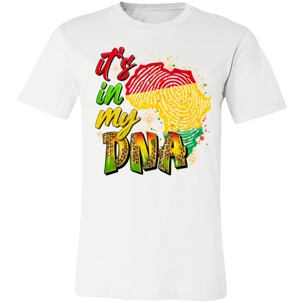 "It's In My DNA" Short-Sleeve T-Shirt