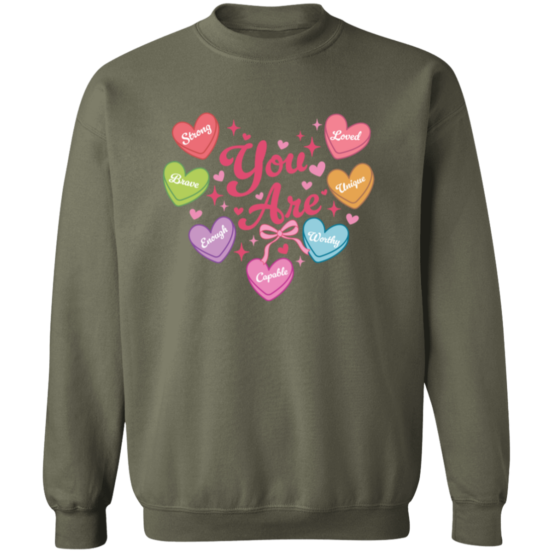 Valentine Day "You Are" Affirmation Sweatshirt/Hoodie