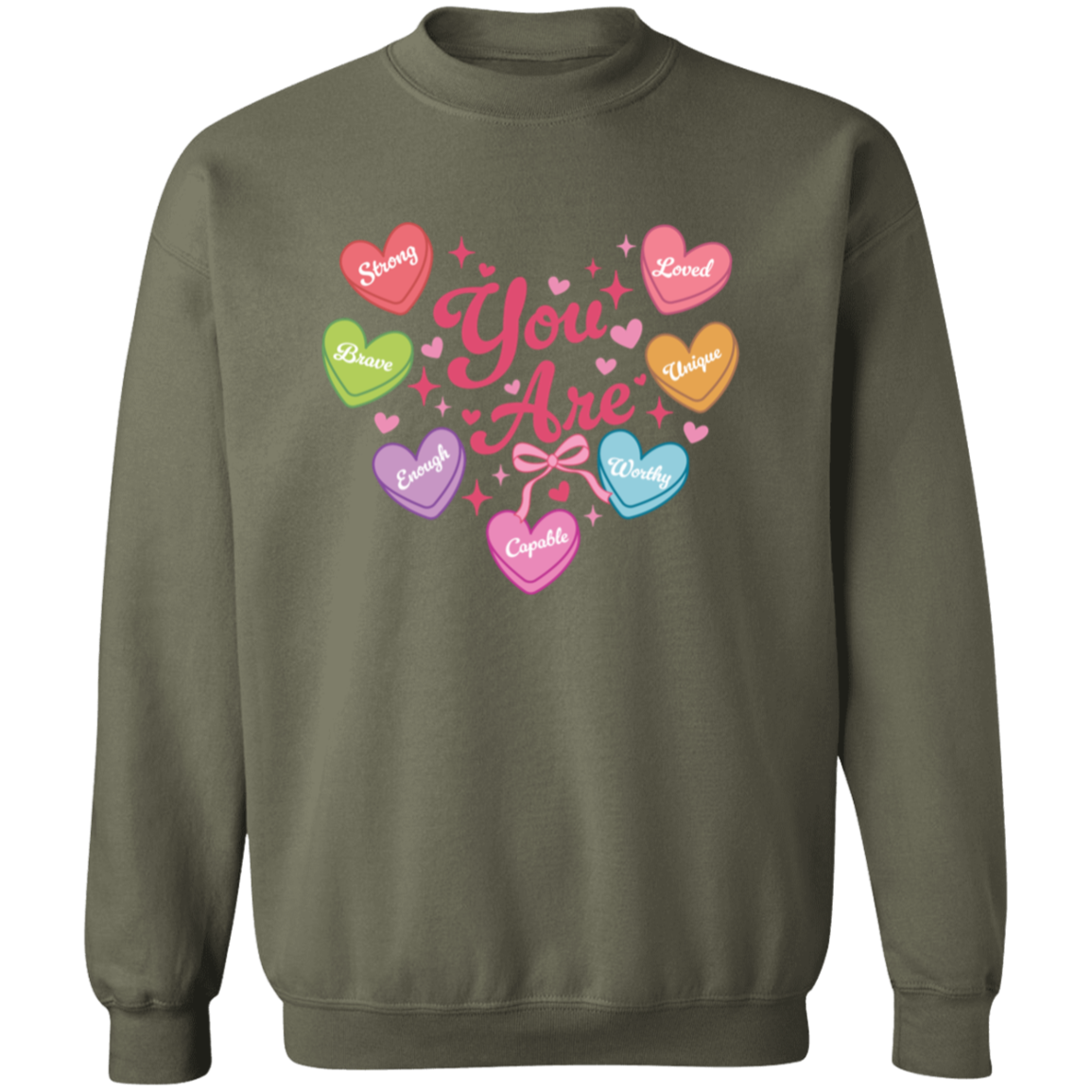 Valentine Day "You Are" Affirmation Sweatshirt/Hoodie