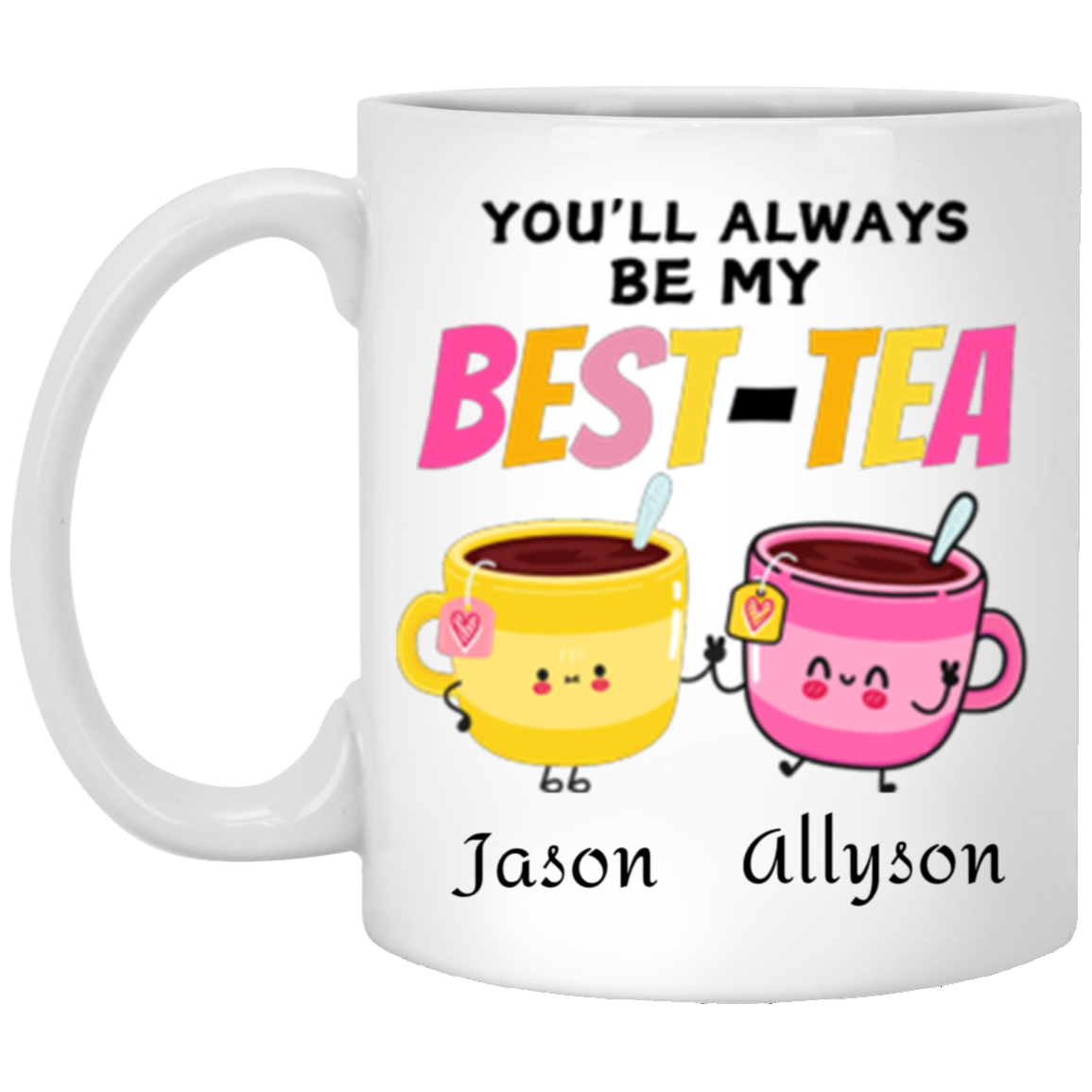 Valentine Gift "My Best-Tea" Personalized 11oz White Mug