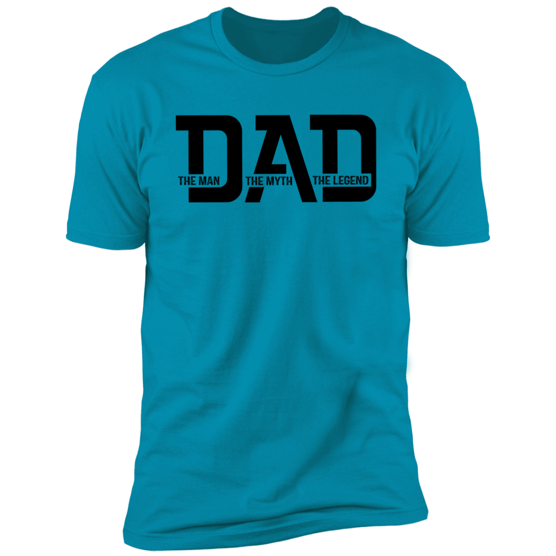 To Dad "The Man, Myth, Legend" Short Sleeve T-Shirt