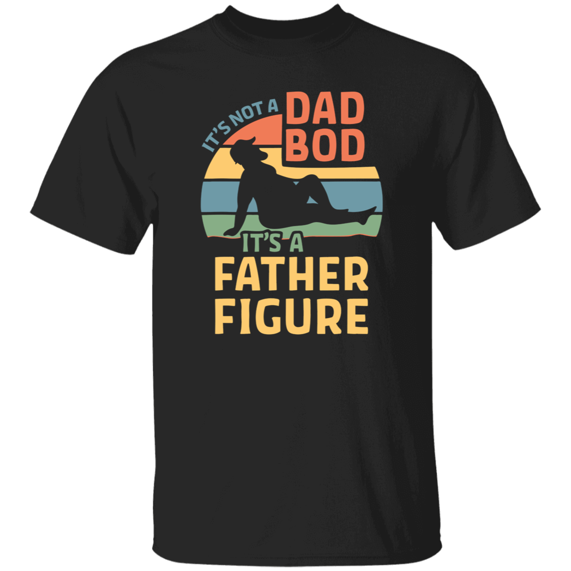 For Dad "FATHER FIGURE" Short Sleeve T-Shirt