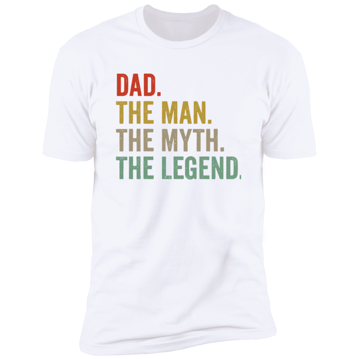 For Dad "The Man, Myth, Legend" Short Sleeve T-Shirt