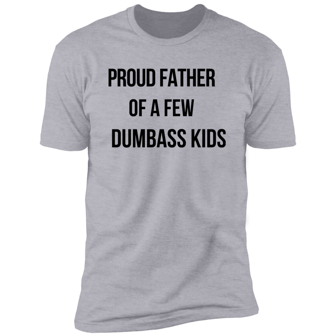 "Proud Father" Short Sleeve T-Shirt