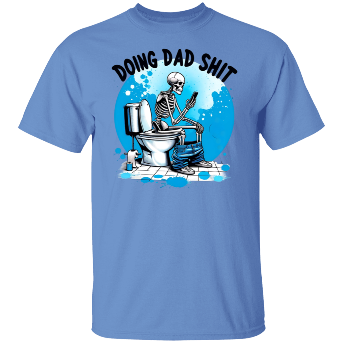 To Dad "Doing Dad Shit" Short Sleeve T-Shirt