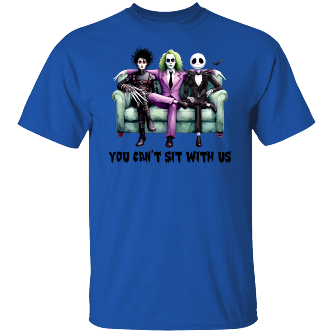 Halloween "You Can't Sit With Us" T-Shirt/Sweatshirt