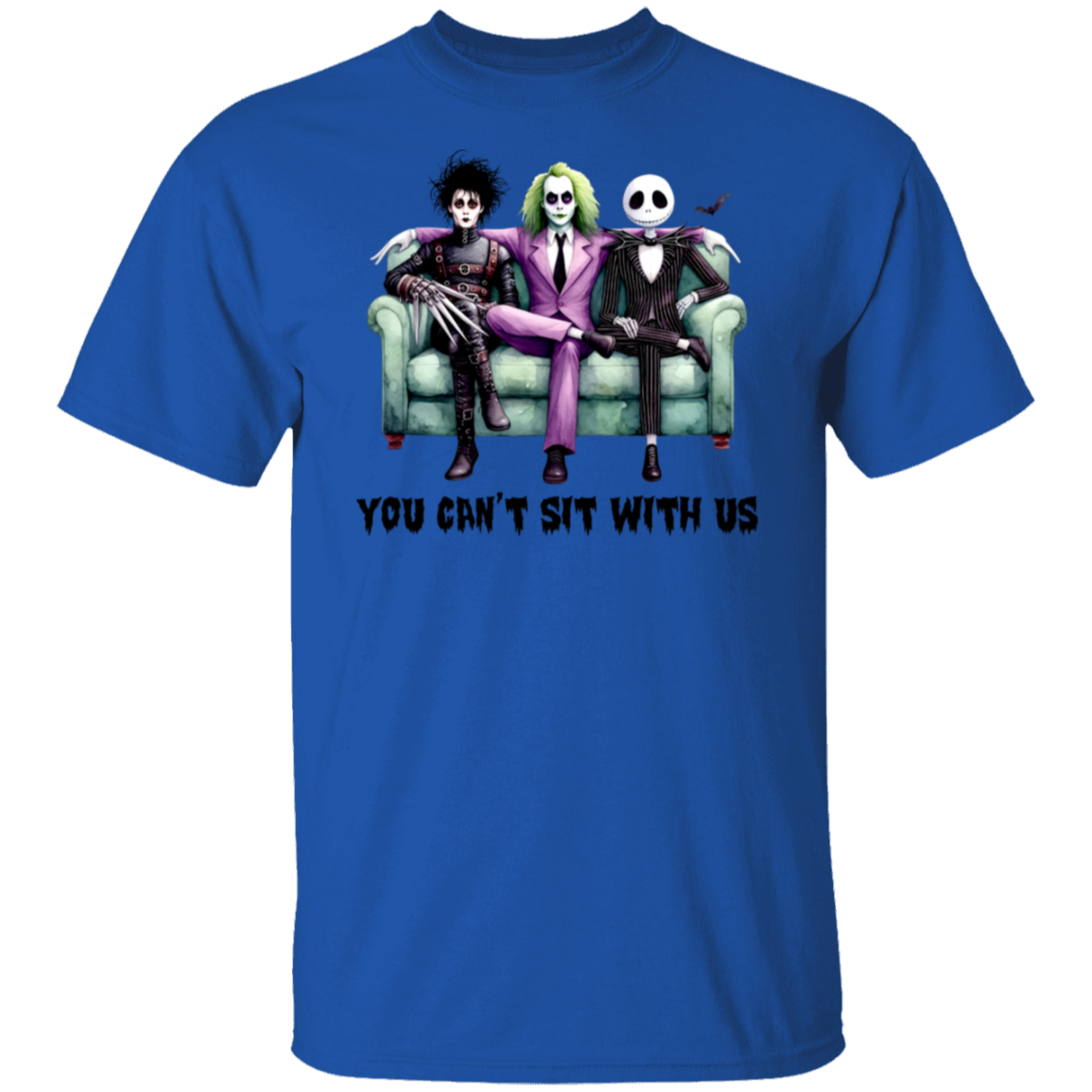 Halloween "You Can't Sit With Us" T-Shirt/Sweatshirt