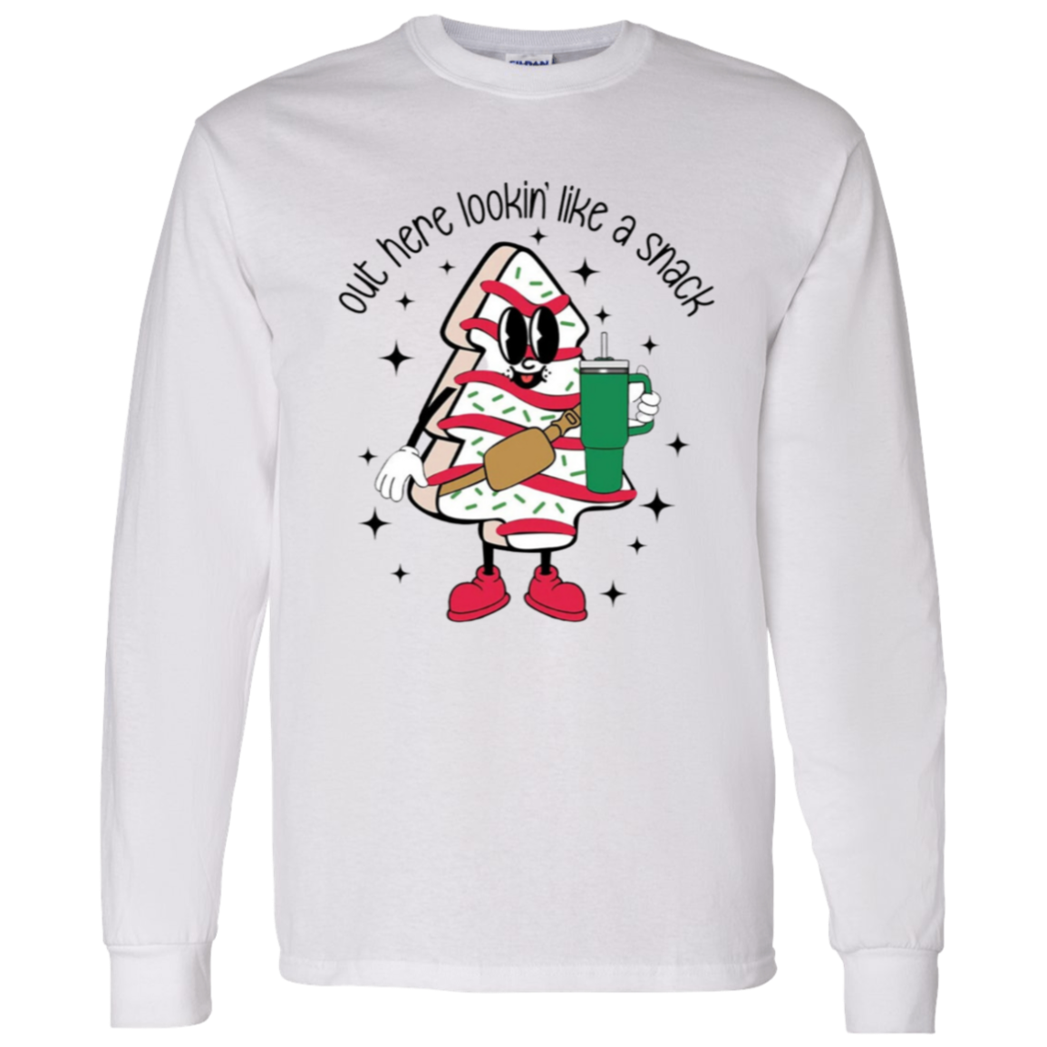 Christmas Graphic "Lookin' like a snack" L/S Apparel | Gift | Birthday!