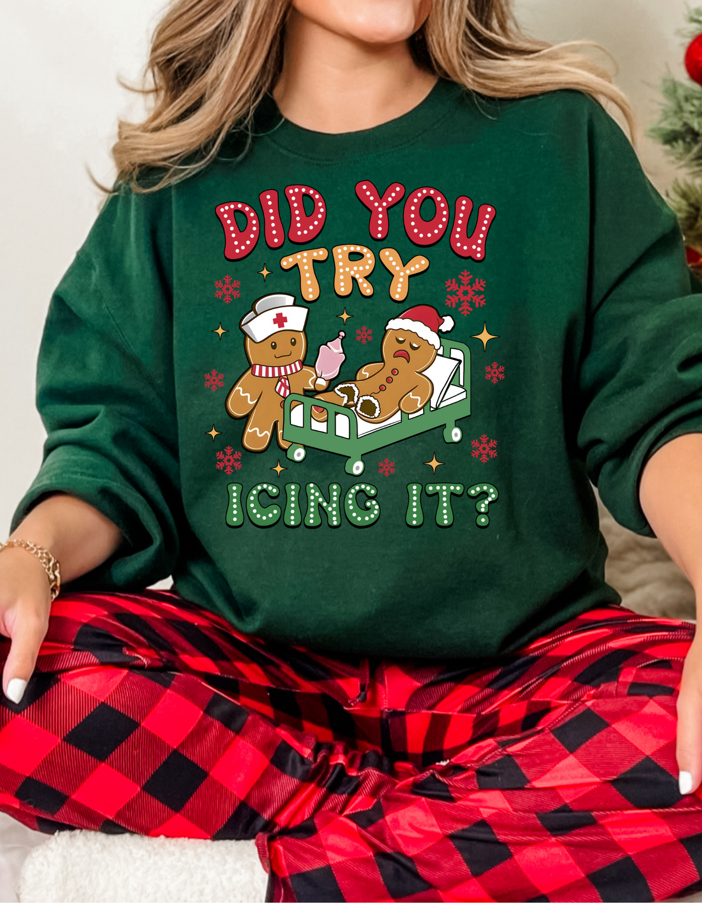 Funny Holiday "Did You Try Icing It" T-Shirt/Sweatshirt! Great Gift!