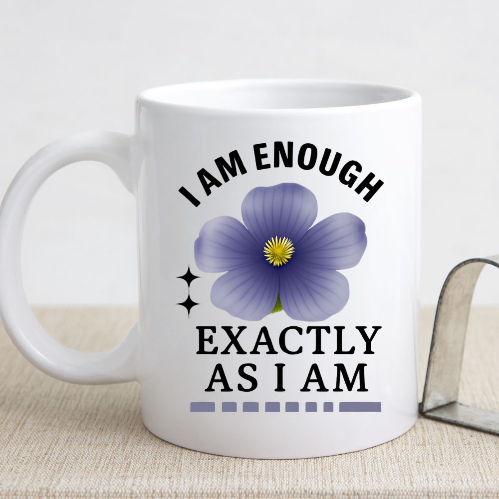 "I AM ENOUGH" Affirmation 11oz White Mug | Birthday Gift, Mother's Day Gift or Just Because!