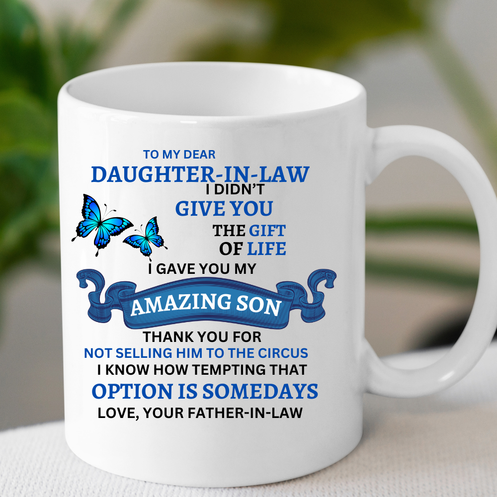 "To My Daughter-In-Law" 11oz White Mug