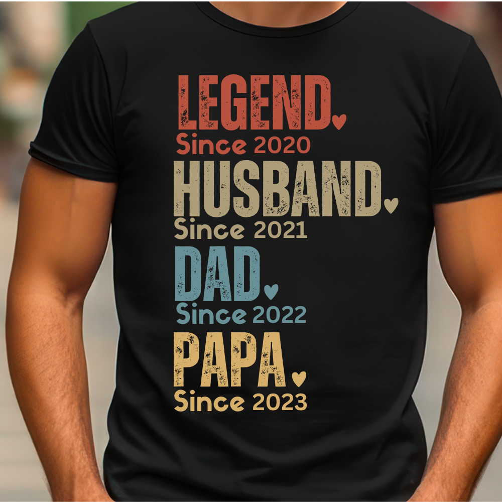 For Dad "The Legend" Personalize Your Dates | DAD T-Shirt