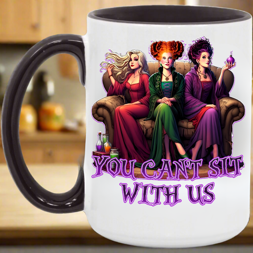 Halloween "You Can't Sit With Us" 11oz Mugs!