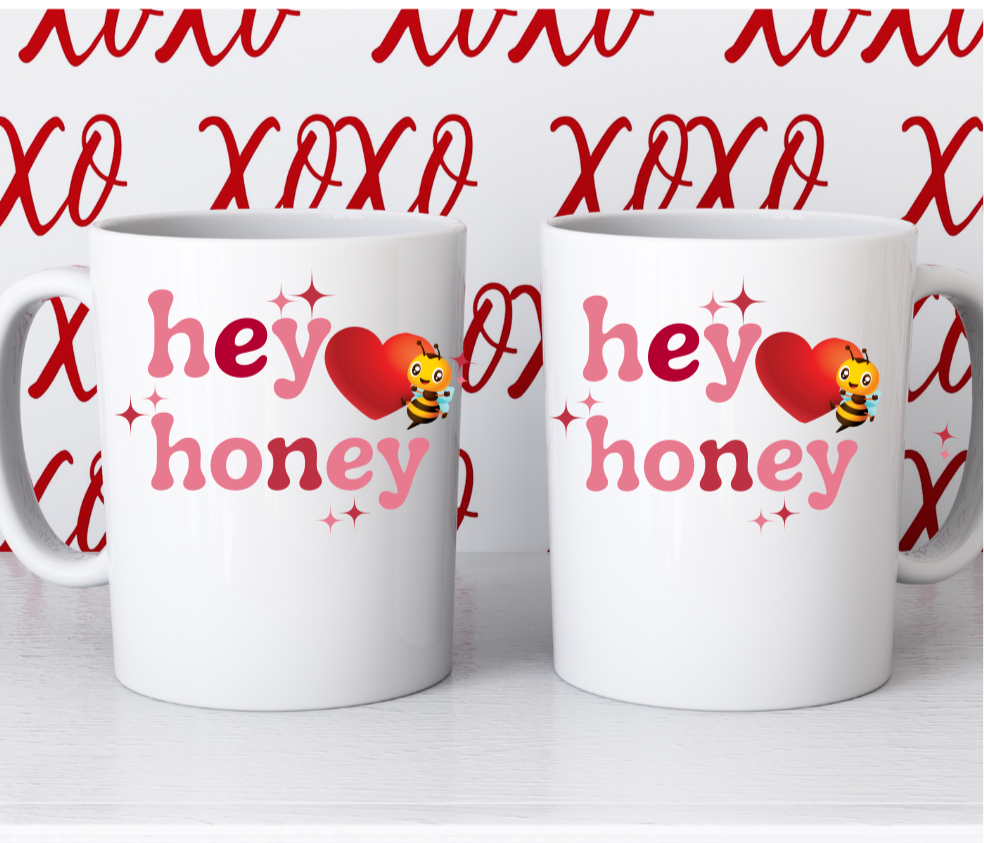 Hey Honey Valentine Mug Love Mug!