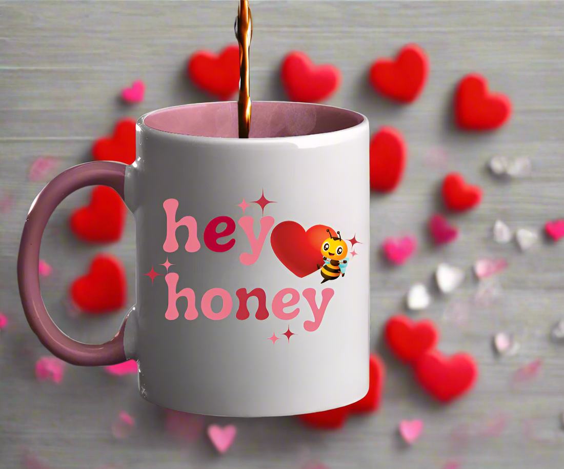 Hey Honey Valentine Day Mug Love Mug!