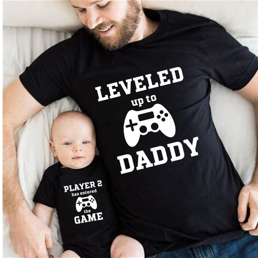 Leveled Up Daddy and Player Shirts