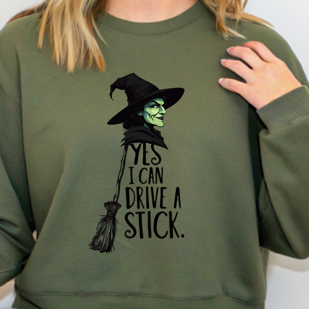 "Yes I Can Drive A Stick" Sweatshirt, Funny Halloween Witch Tee - Funny Design