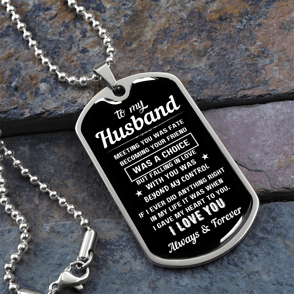 To My Husband "Meeting you was Fate" Graphic Military Necklace