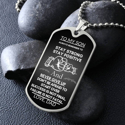 To my Son from Dad "Stay Strong" Dog Tag Chain Necklace