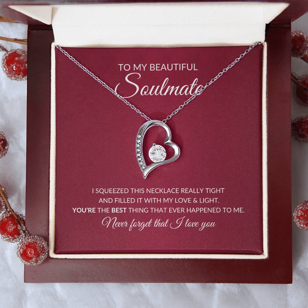 To My Soulmate "Never forget I Love You" Forever Love Necklace