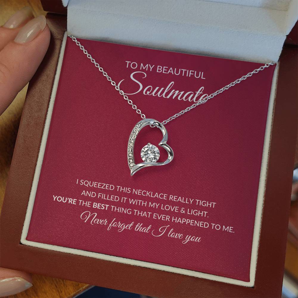 To My Soulmate "Never forget I Love You" Forever Love Necklace