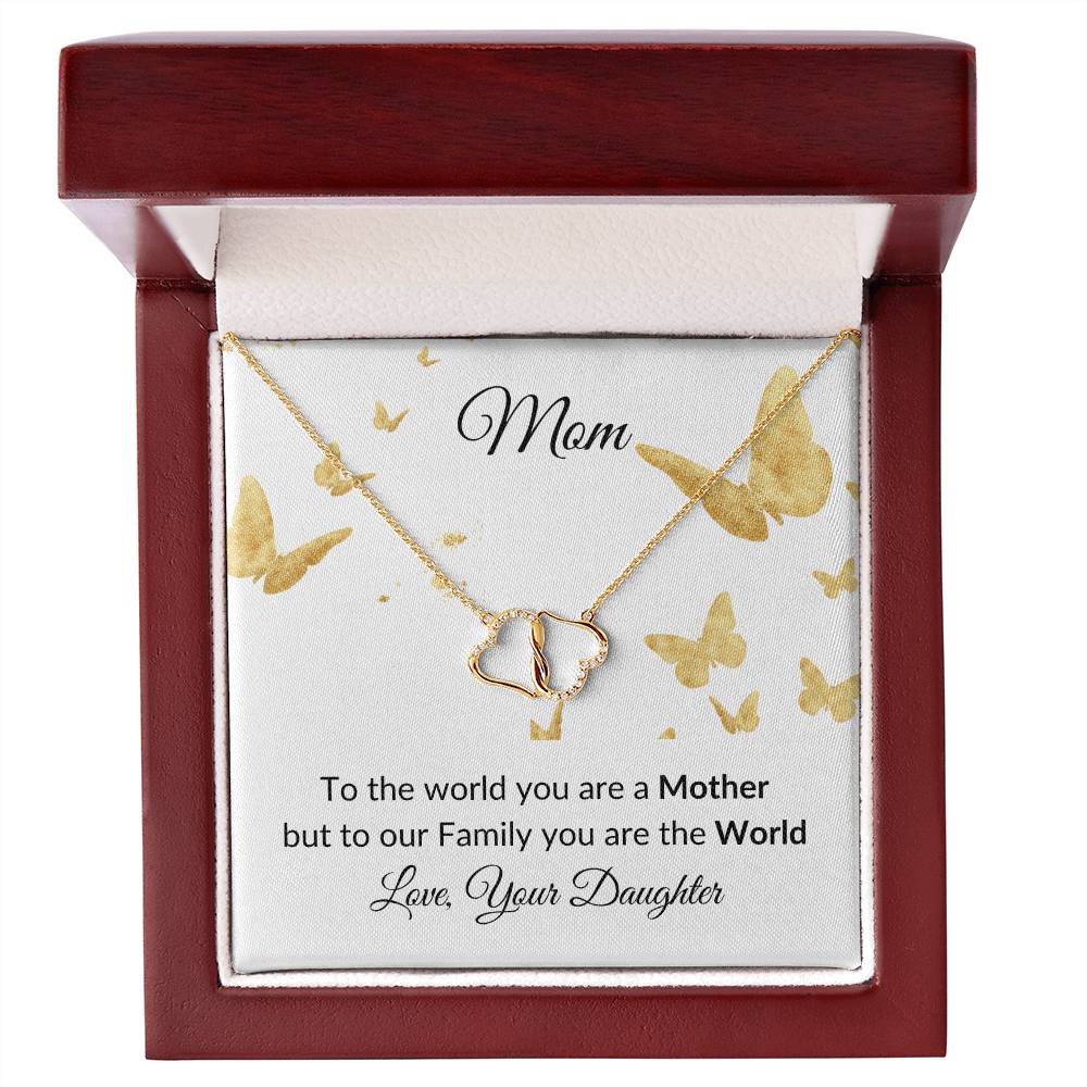 To Mom "You are the World" Everlasting Love Necklace