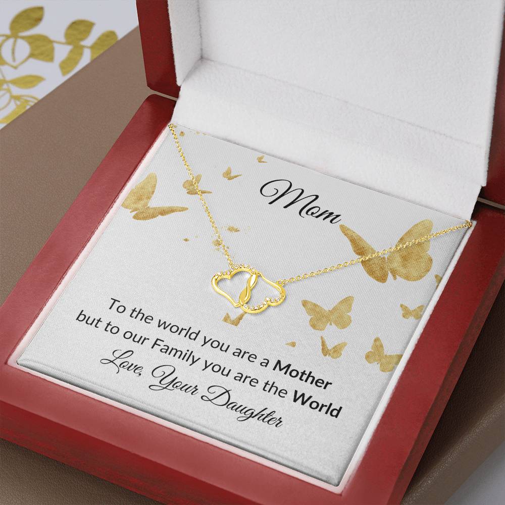 To Mom "You are the World" Everlasting Love Necklace
