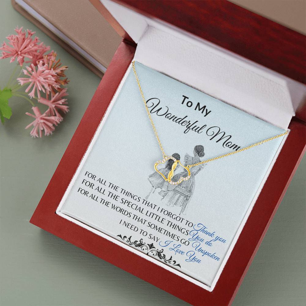 To My Mother "I Need to Say I Love You" Everlasting Love Necklace