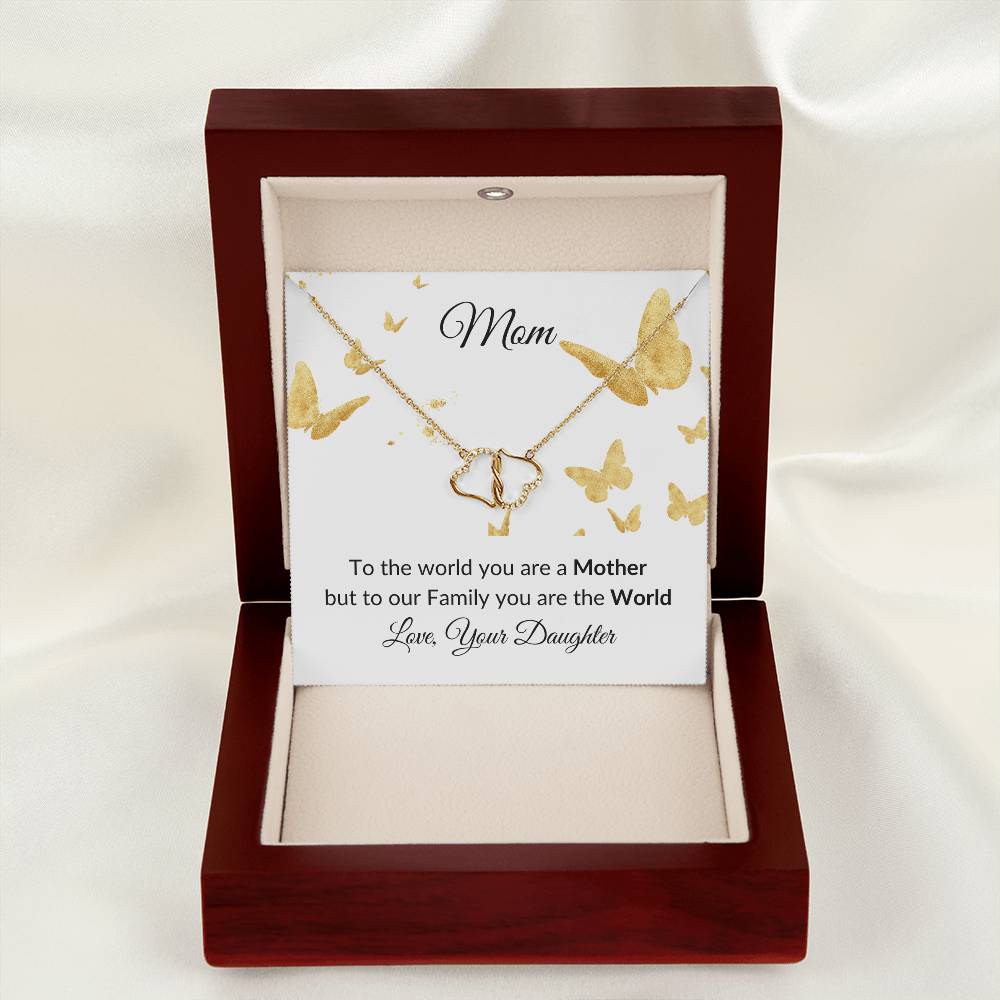 To Mom "You are the World" Everlasting Love Necklace