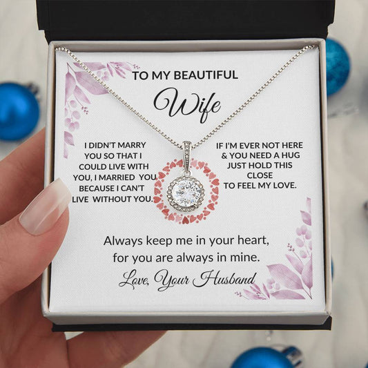 To my Beautiful Wife Eternal Hope Necklace