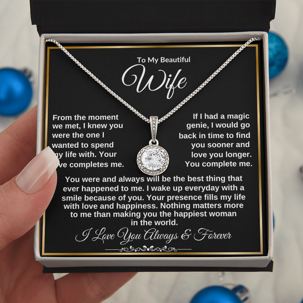 To My Beautiful Wife "From the Moment We Met" Eternal Hope Necklace!