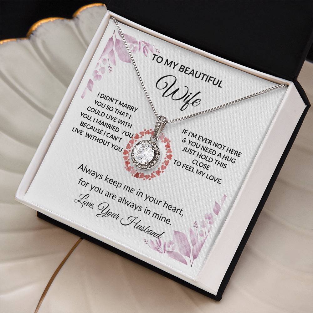 To my Beautiful Wife Eternal Hope Necklace
