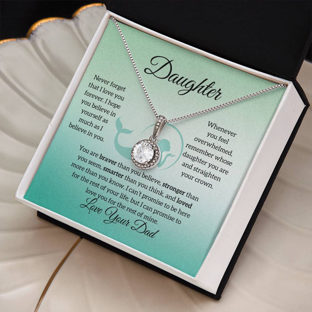 To My Daughter from Dad "Never Forget I Love You" Eternal Hope Necklace