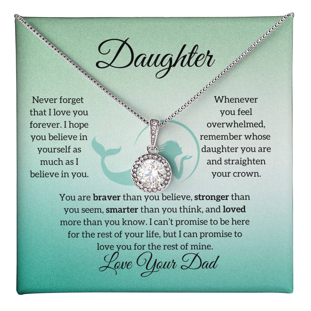 To My Daughter from Dad "Never Forget I Love You" Eternal Hope Necklace