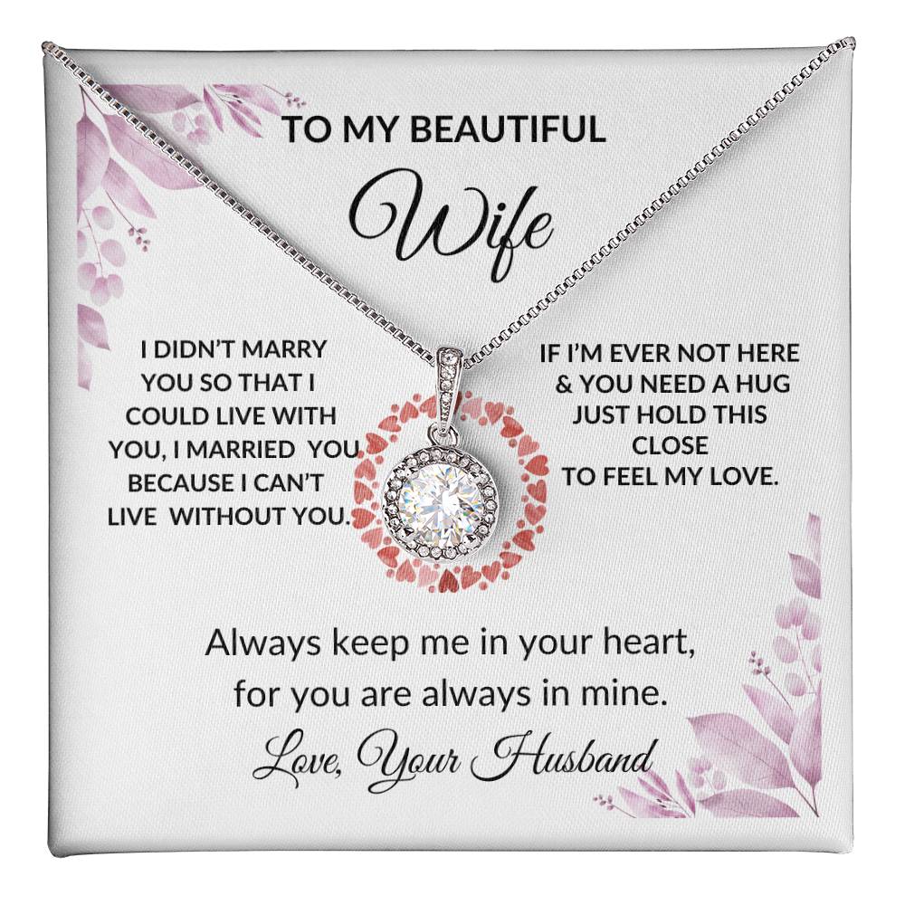 To my Beautiful Wife Eternal Hope Necklace