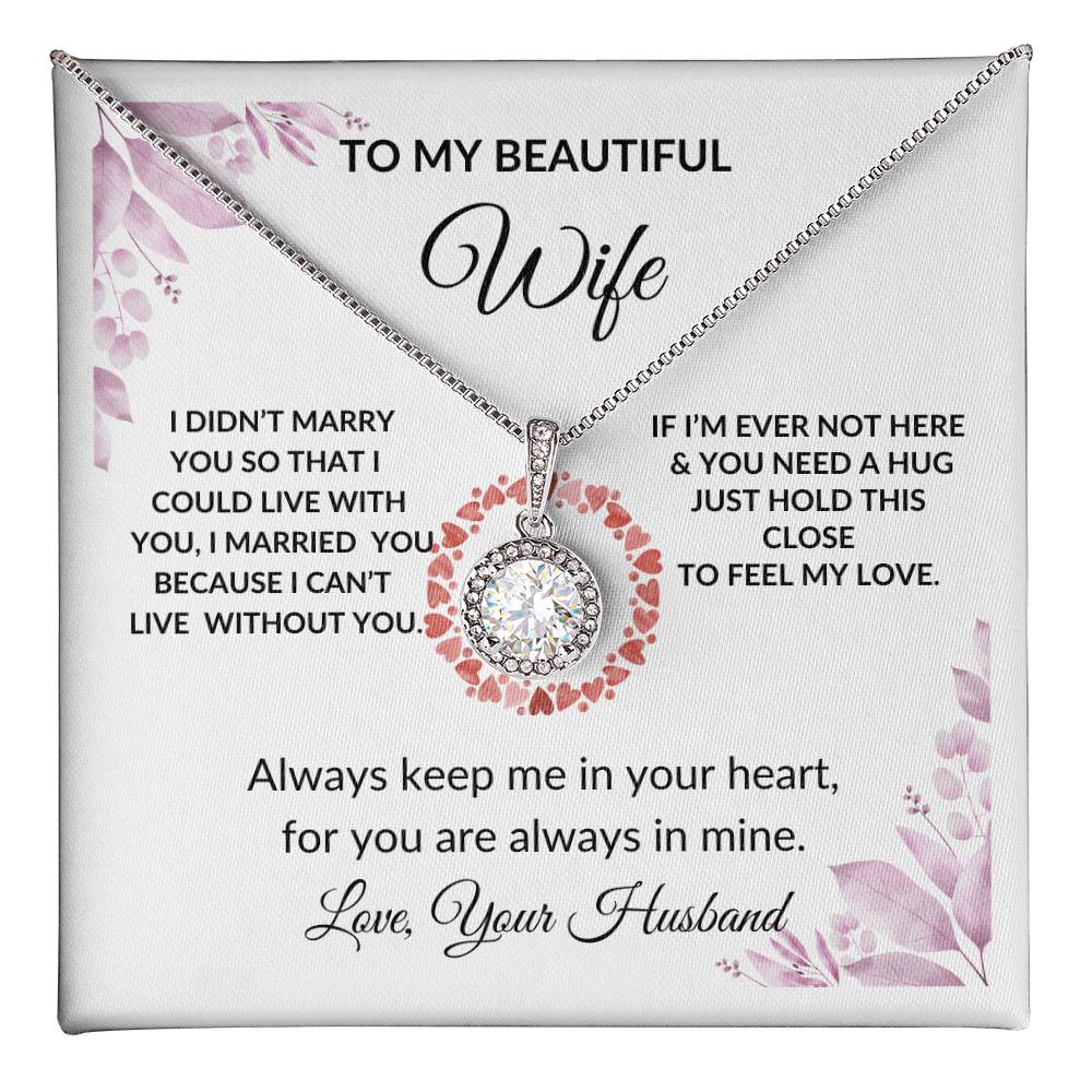 To my Beautiful Wife Eternal Hope Necklace