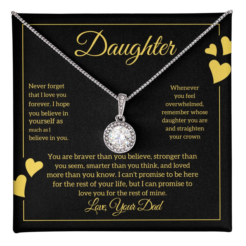 To My Daughter from Dad "You Are Braver than you believe" Eternal Hope Necklace