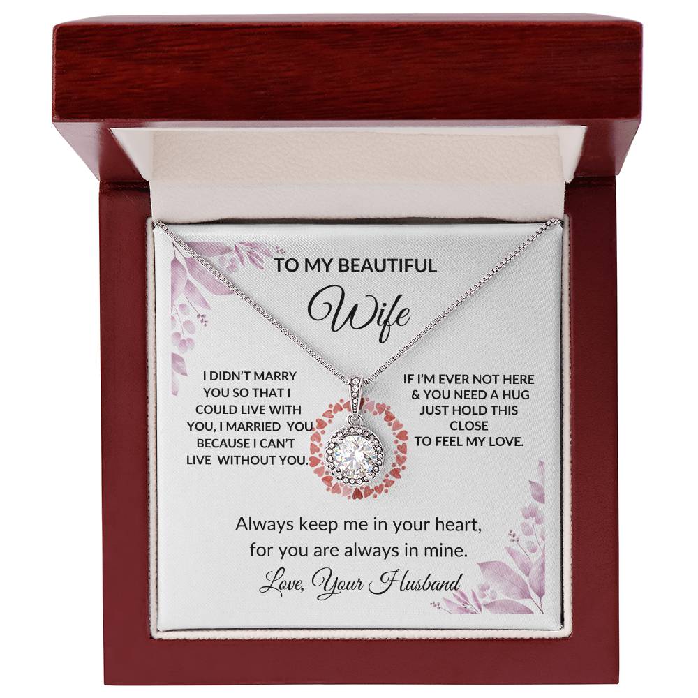 To my Beautiful Wife Eternal Hope Necklace