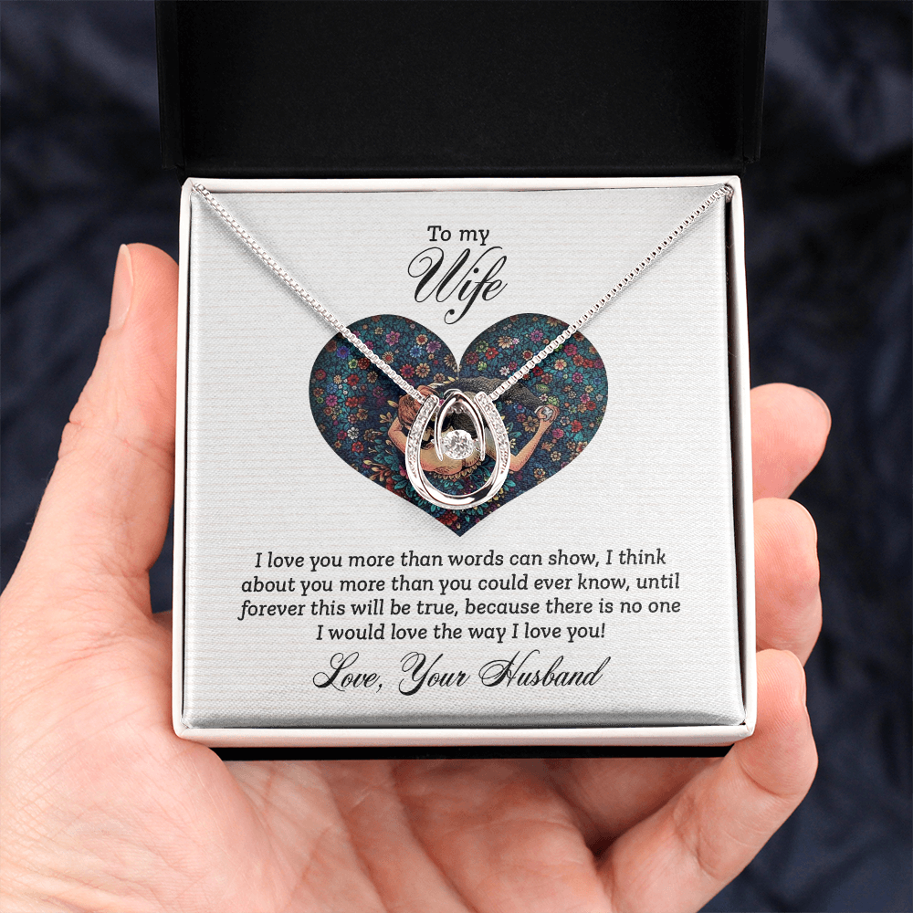 To My Wife "The Way I Love You" Lucky in Love Necklace | Valentine | Birthday!