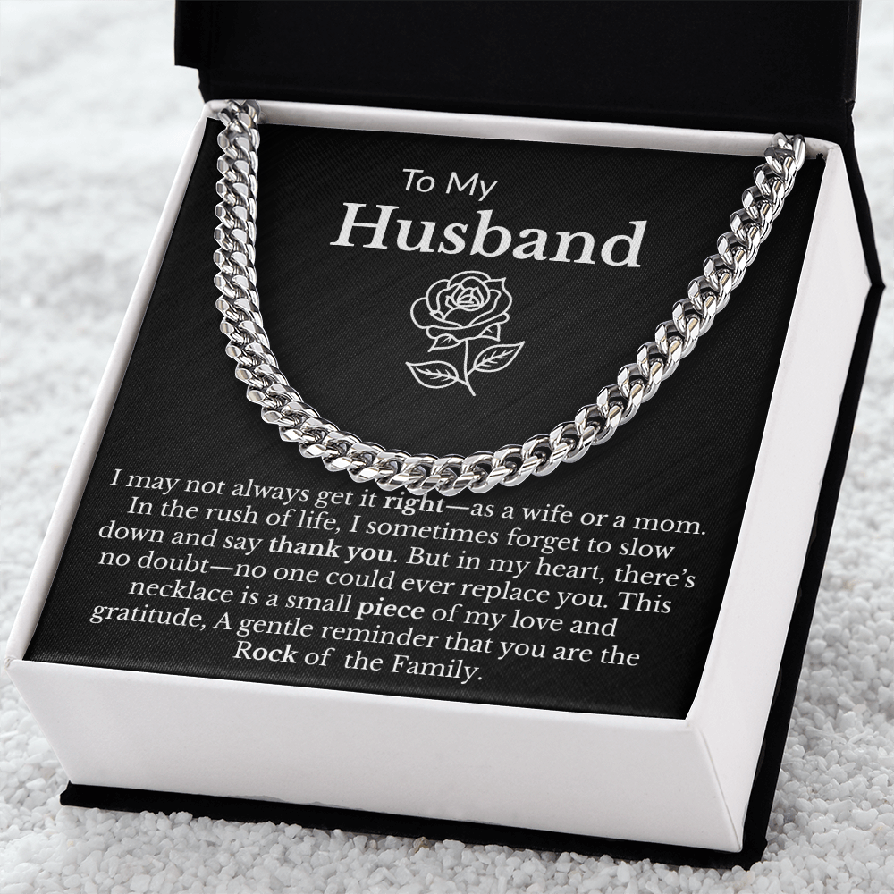 To My Husband "Rock of the Family" Cuban Link Chain