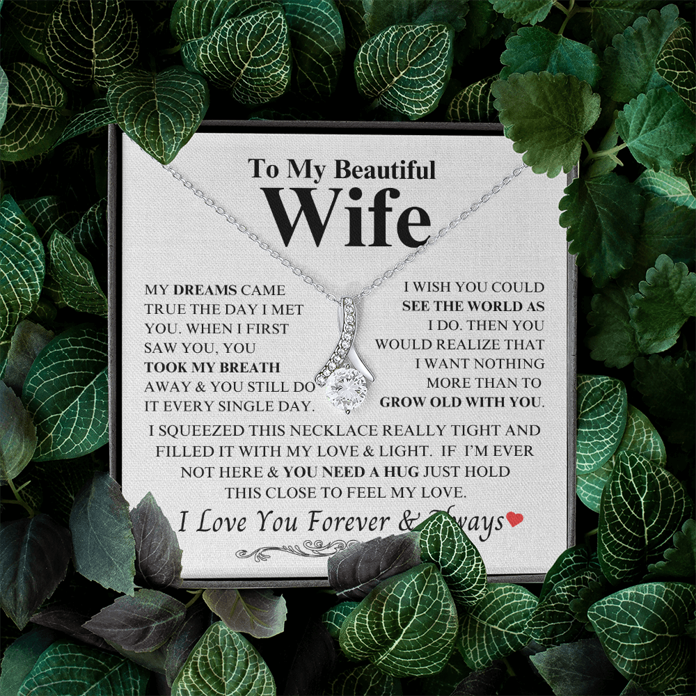 To My Beautiful Wife "My Dreams Came True" Alluring Beauty Necklace