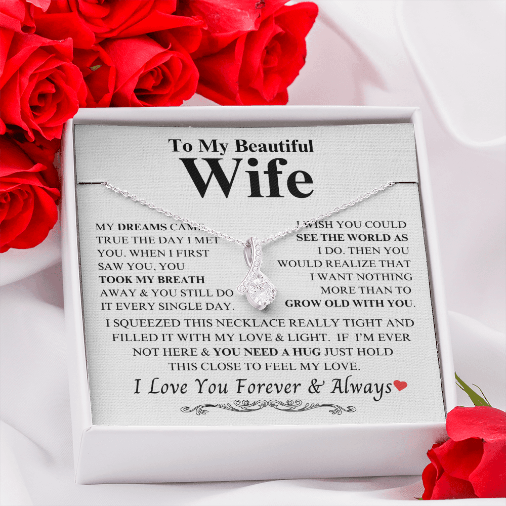 To My Beautiful Wife "My Dreams Came True" Alluring Beauty Necklace